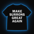 “Make Surrons Great Again” Tee