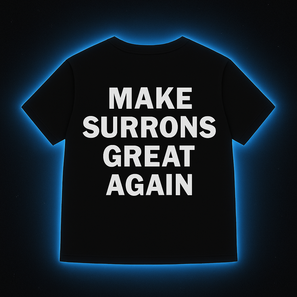 “Make Surrons Great Again” Tee